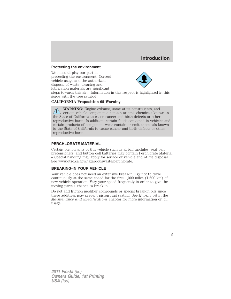 Protecting the environment, Perchlorate material, Breaking-in your vehicle | Introduction | FORD 2011 Fiesta v.1 User Manual | Page 5 / 357
