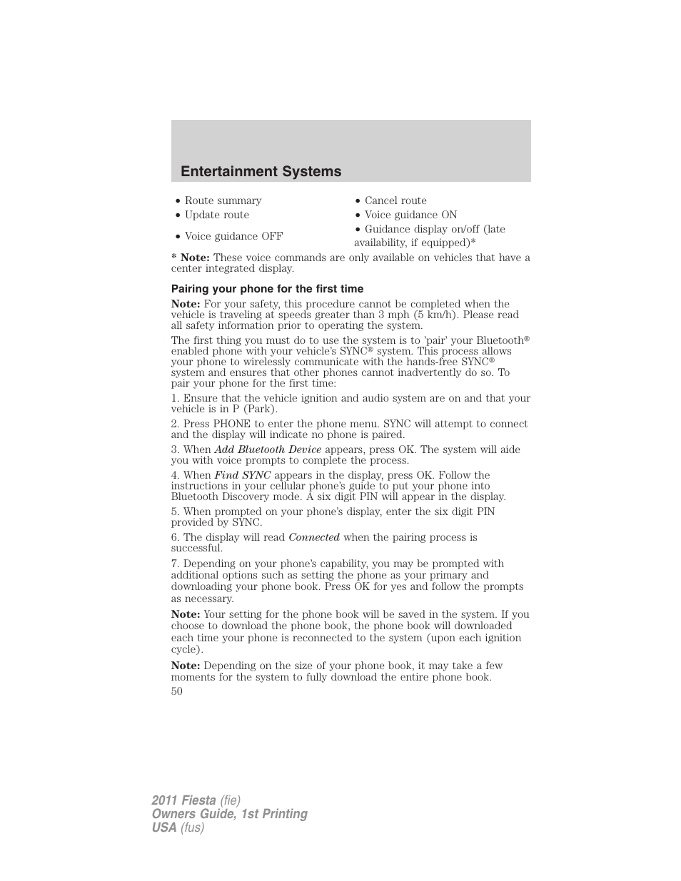Pairing your phone for the first time, Entertainment systems | FORD 2011 Fiesta v.1 User Manual | Page 50 / 357