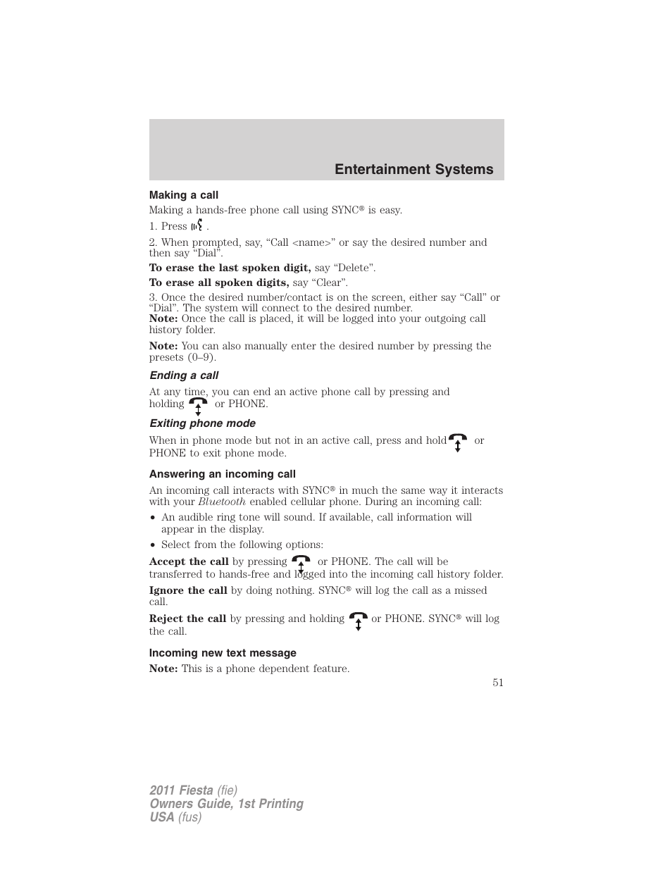 Making a call, Ending a call, Exiting phone mode | Answering an incoming call, Incoming new text message, Entertainment systems | FORD 2011 Fiesta v.1 User Manual | Page 51 / 357