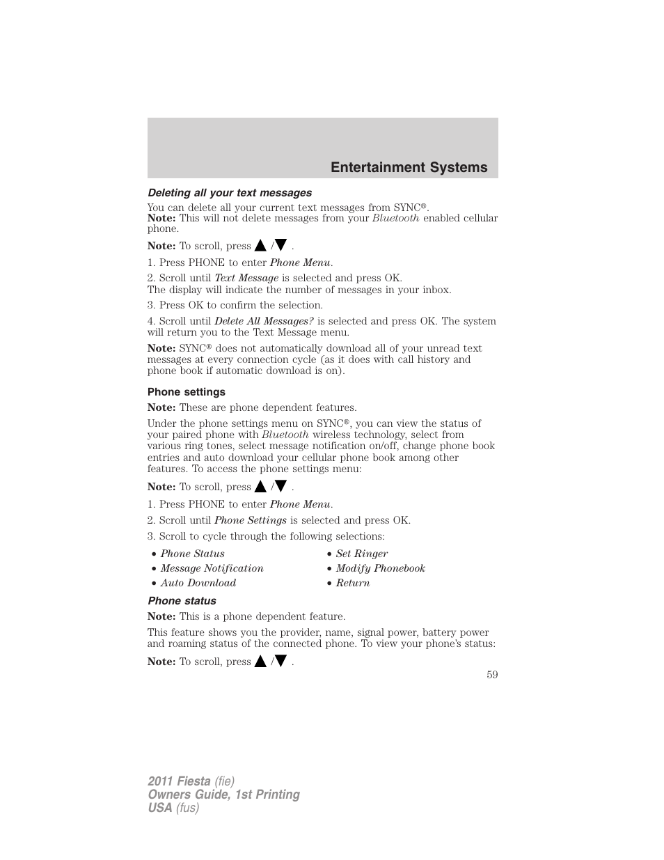 Deleting all your text messages, Phone settings, Phone status | Entertainment systems | FORD 2011 Fiesta v.1 User Manual | Page 59 / 357