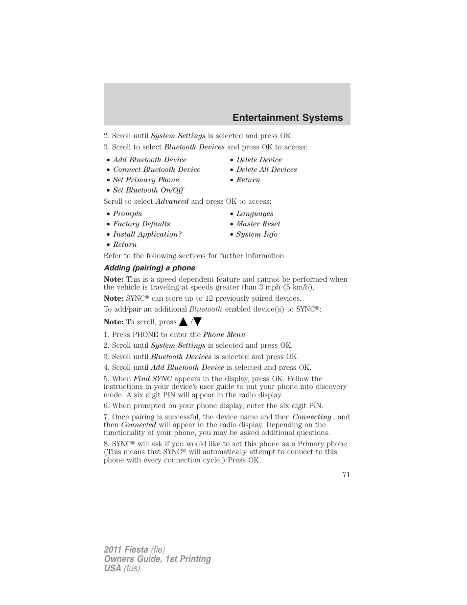 Adding (pairing) a phone, Entertainment systems | FORD 2011 Fiesta v.1 User Manual | Page 71 / 357