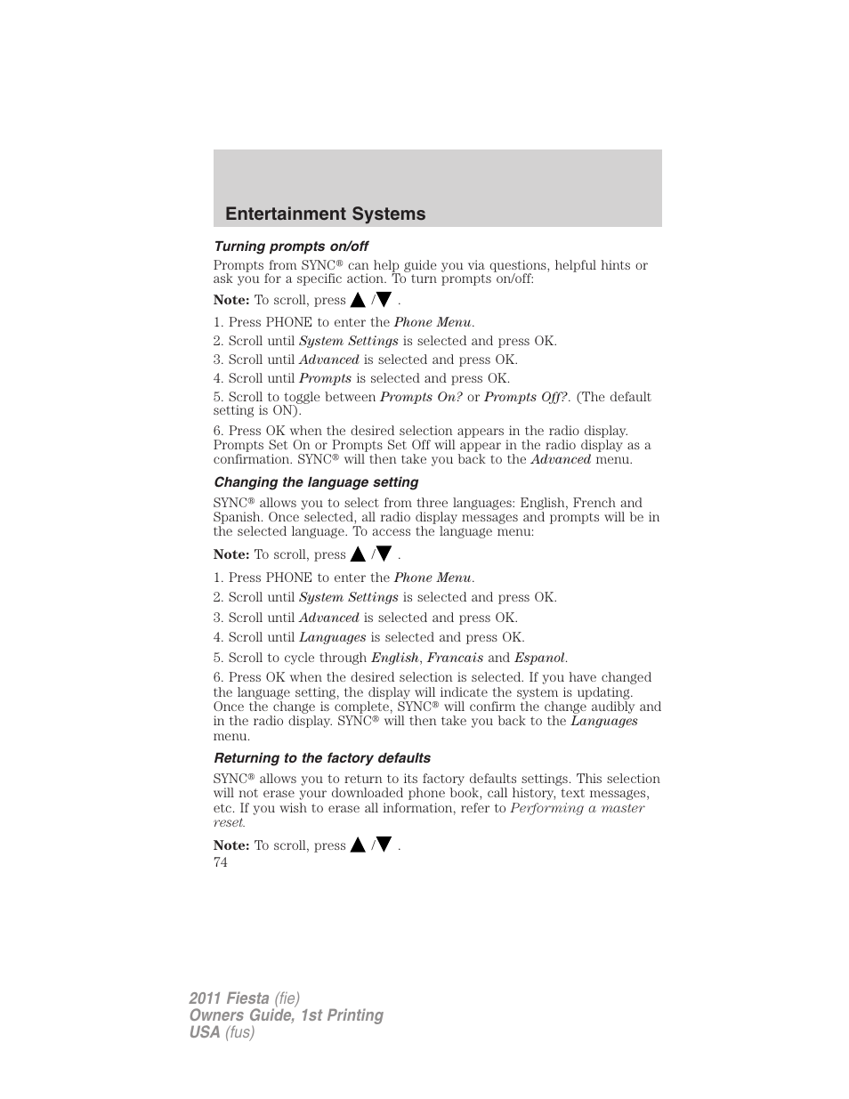 Turning prompts on/off, Changing the language setting, Returning to the factory defaults | Entertainment systems | FORD 2011 Fiesta v.1 User Manual | Page 74 / 357
