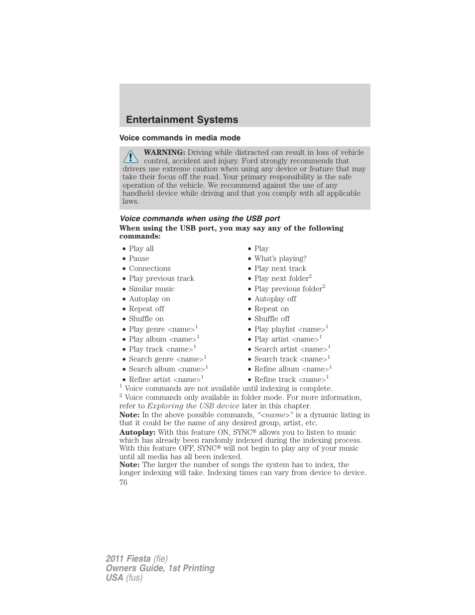 Voice commands in media mode, Voice commands when using the usb port, Sync | Media features, Entertainment systems | FORD 2011 Fiesta v.1 User Manual | Page 76 / 357