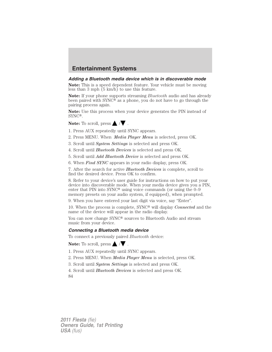 Connecting a bluetooth media device, Entertainment systems | FORD 2011 Fiesta v.1 User Manual | Page 84 / 357