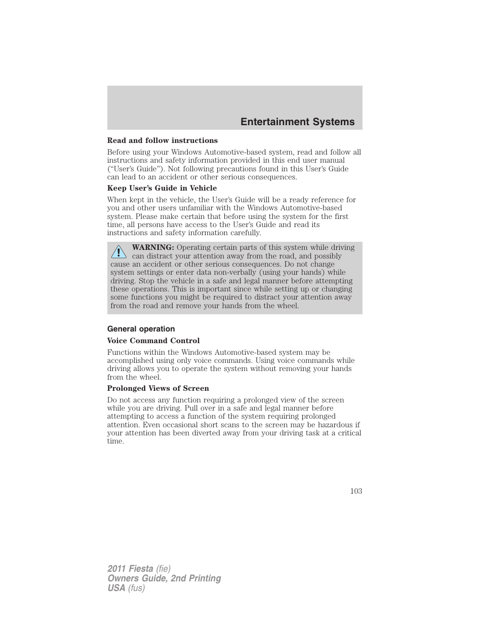 General operation, Entertainment systems | FORD 2011 Fiesta v.2 User Manual | Page 103 / 358