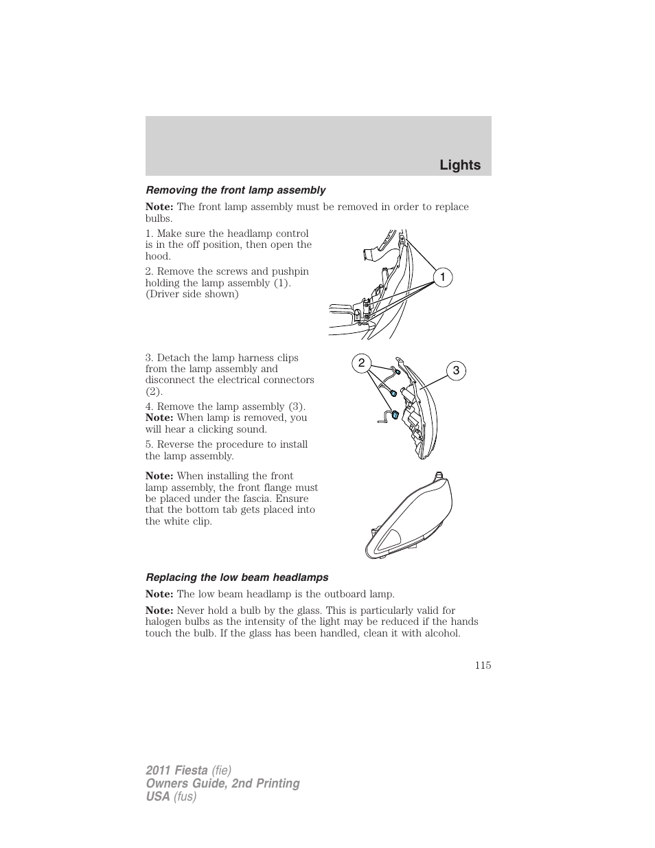 Removing the front lamp assembly, Replacing the low beam headlamps, Lights | FORD 2011 Fiesta v.2 User Manual | Page 115 / 358