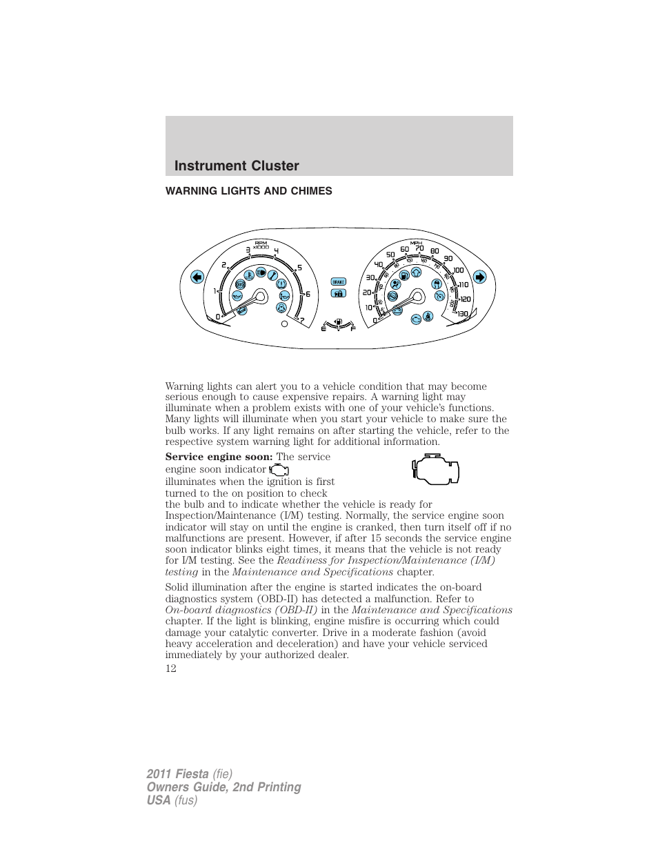 Instrument cluster, Warning lights and chimes | FORD 2011 Fiesta v.2 User Manual | Page 12 / 358