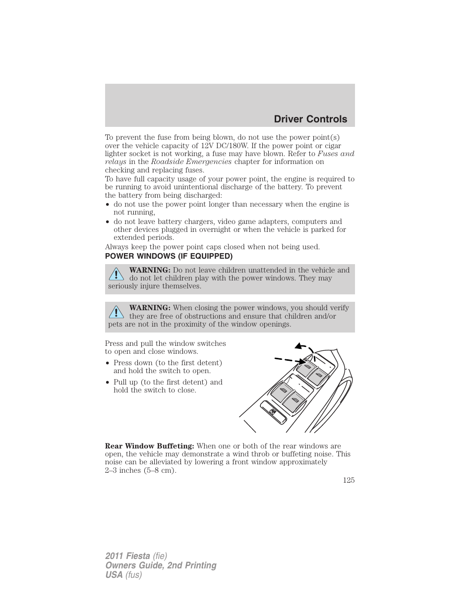 Power windows (if equipped), Power windows, Driver controls | FORD 2011 Fiesta v.2 User Manual | Page 125 / 358