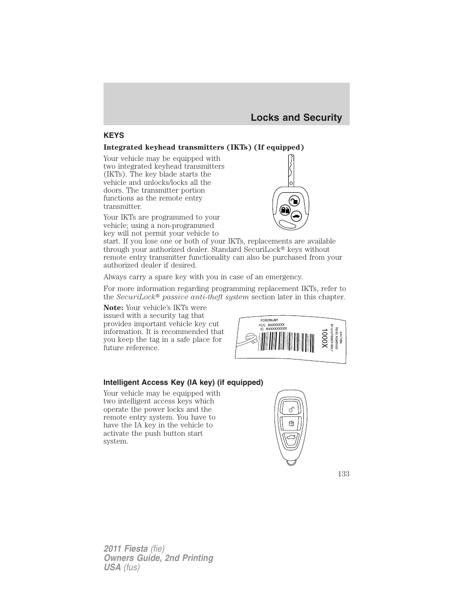 Locks and security, Keys, Intelligent access key (ia key) (if equipped) | FORD 2011 Fiesta v.2 User Manual | Page 133 / 358