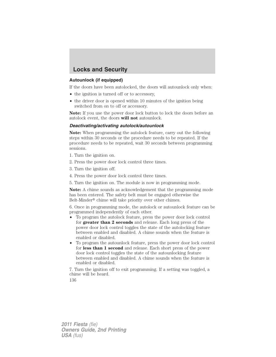 Autounlock (if equipped), Deactivating/activating autolock/autounlock, Locks and security | FORD 2011 Fiesta v.2 User Manual | Page 136 / 358