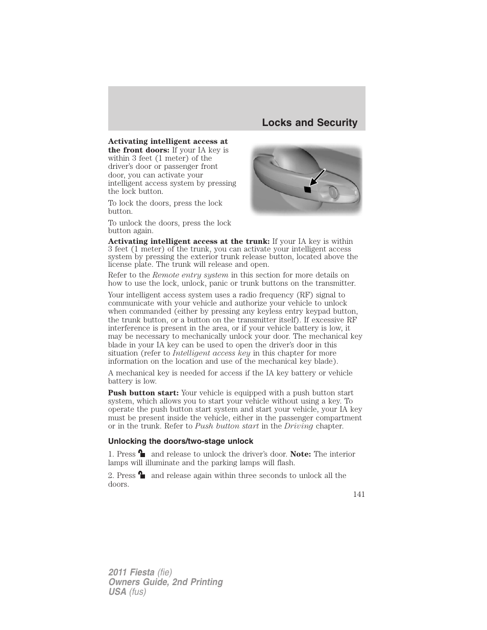 Unlocking the doors/two-stage unlock, Locks and security | FORD 2011 Fiesta v.2 User Manual | Page 141 / 358