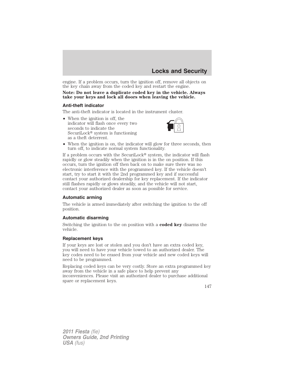 Anti-theft indicator, Automatic arming, Automatic disarming | Replacement keys, Locks and security | FORD 2011 Fiesta v.2 User Manual | Page 147 / 358