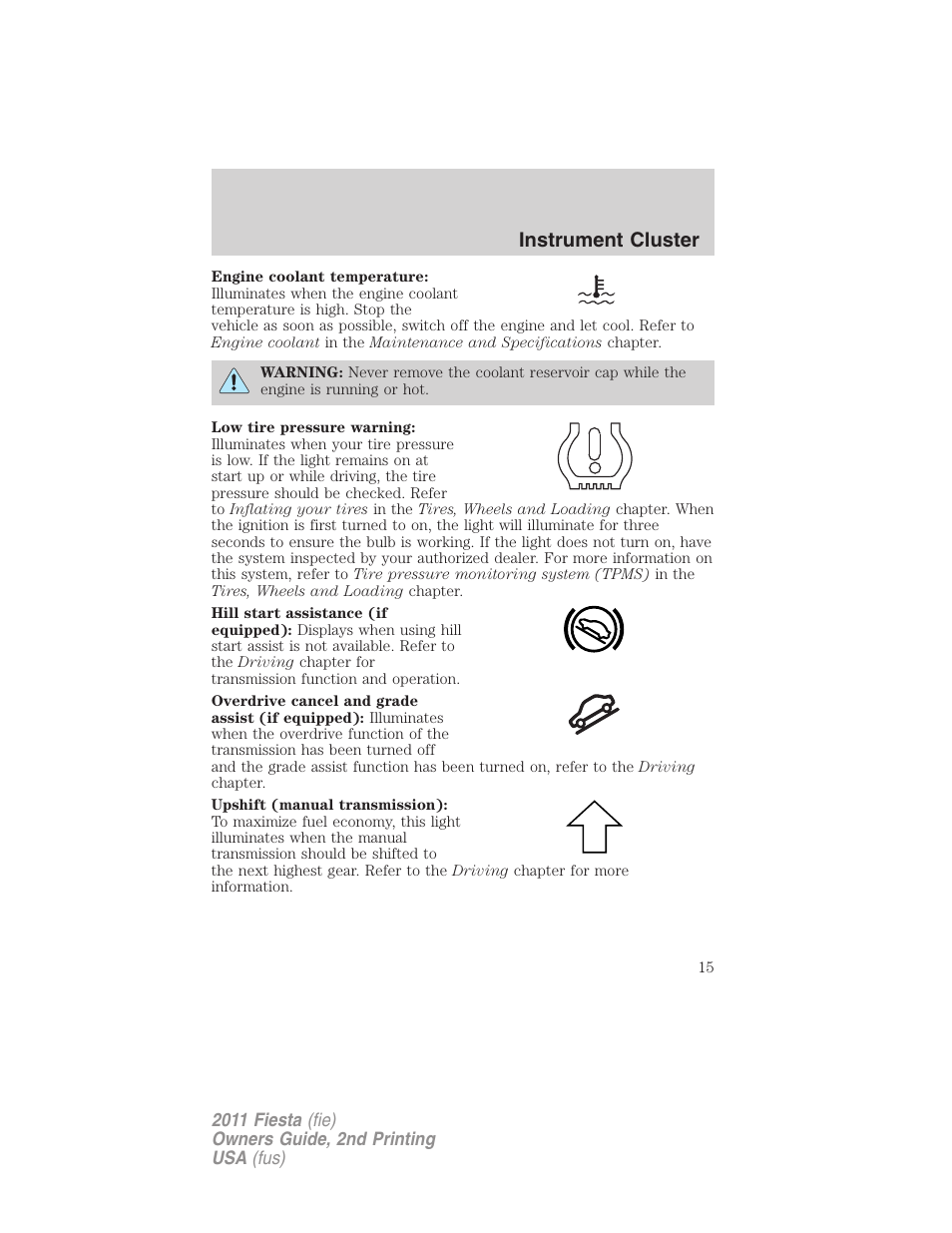 Instrument cluster | FORD 2011 Fiesta v.2 User Manual | Page 15 / 358