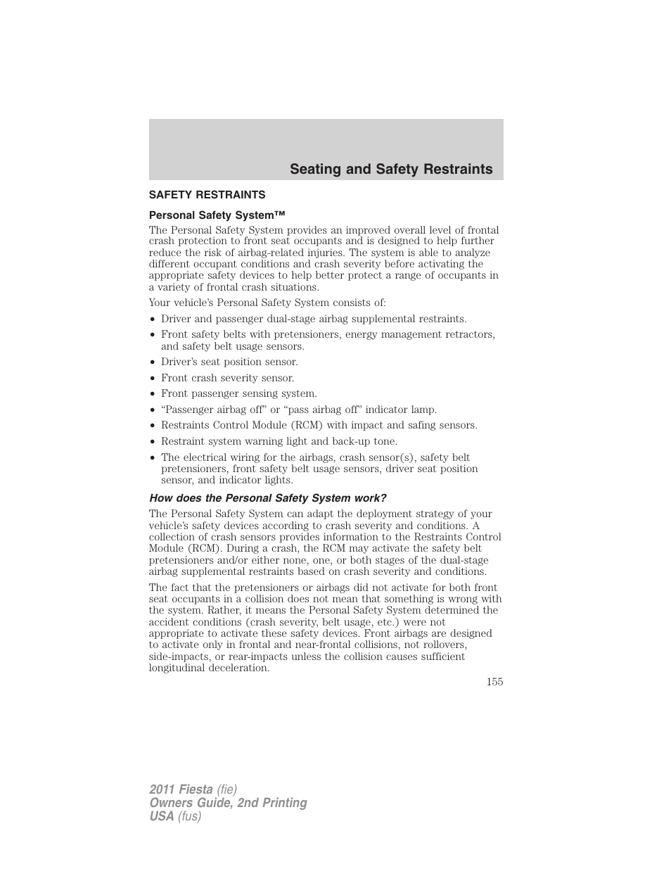 Safety restraints, Personal safety system, How does the personal safety system work | Seating and safety restraints | FORD 2011 Fiesta v.2 User Manual | Page 155 / 358