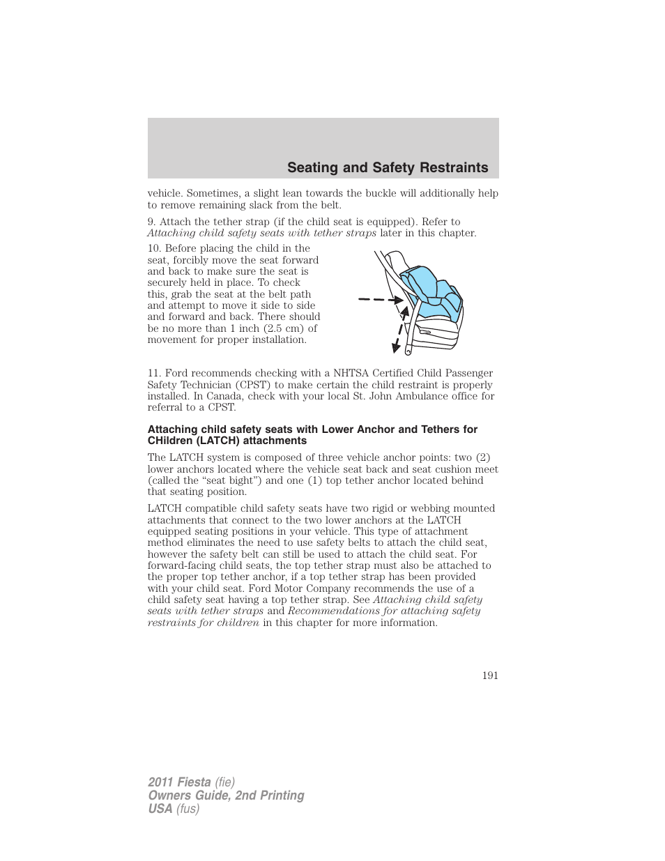 Seating and safety restraints | FORD 2011 Fiesta v.2 User Manual | Page 191 / 358