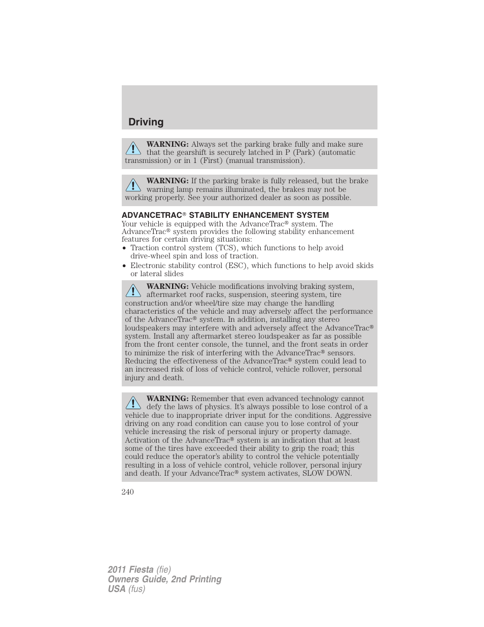 Advancetrac stability enhancement system, Advancetrac, Driving | FORD 2011 Fiesta v.2 User Manual | Page 240 / 358