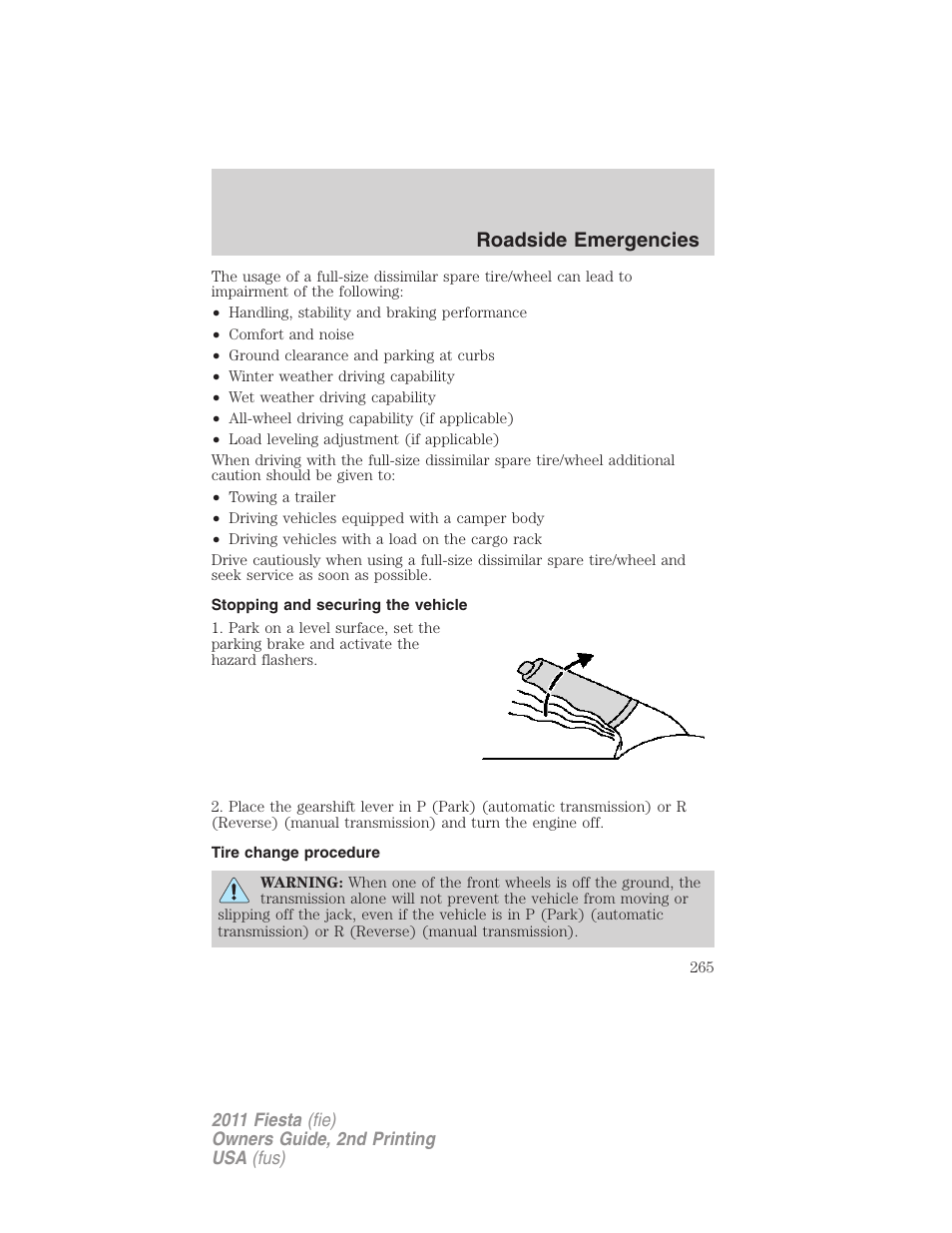 Stopping and securing the vehicle, Tire change procedure, Roadside emergencies | FORD 2011 Fiesta v.2 User Manual | Page 265 / 358