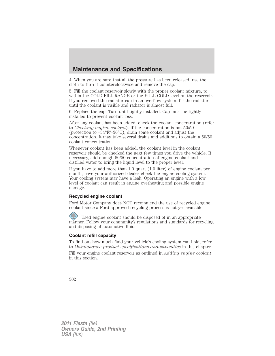 Recycled engine coolant, Coolant refill capacity, Maintenance and specifications | FORD 2011 Fiesta v.2 User Manual | Page 302 / 358