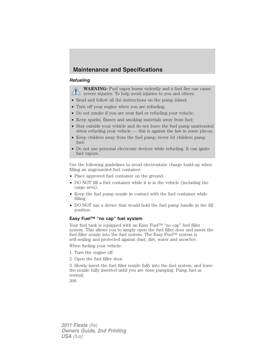 Refueling, Easy fuel™ “no cap” fuel system, Maintenance and specifications | FORD 2011 Fiesta v.2 User Manual | Page 306 / 358