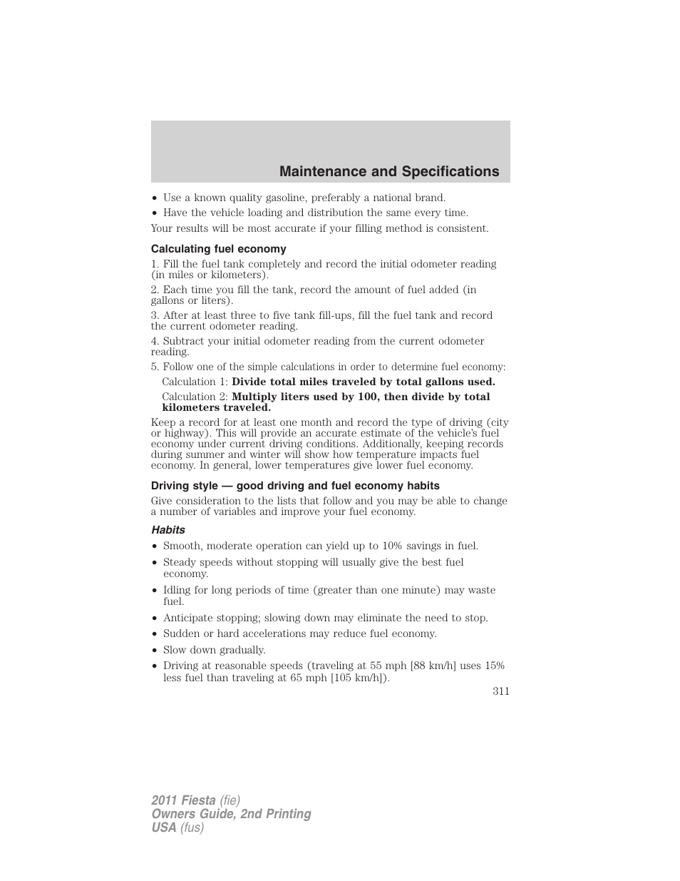 Calculating fuel economy, Habits, Maintenance and specifications | FORD 2011 Fiesta v.2 User Manual | Page 311 / 358