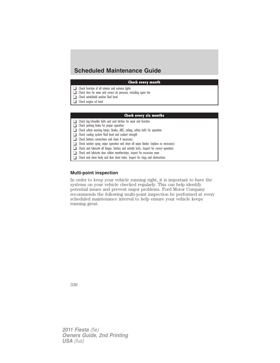 Multi-point inspection, Scheduled maintenance guide | FORD 2011 Fiesta v.2 User Manual | Page 336 / 358