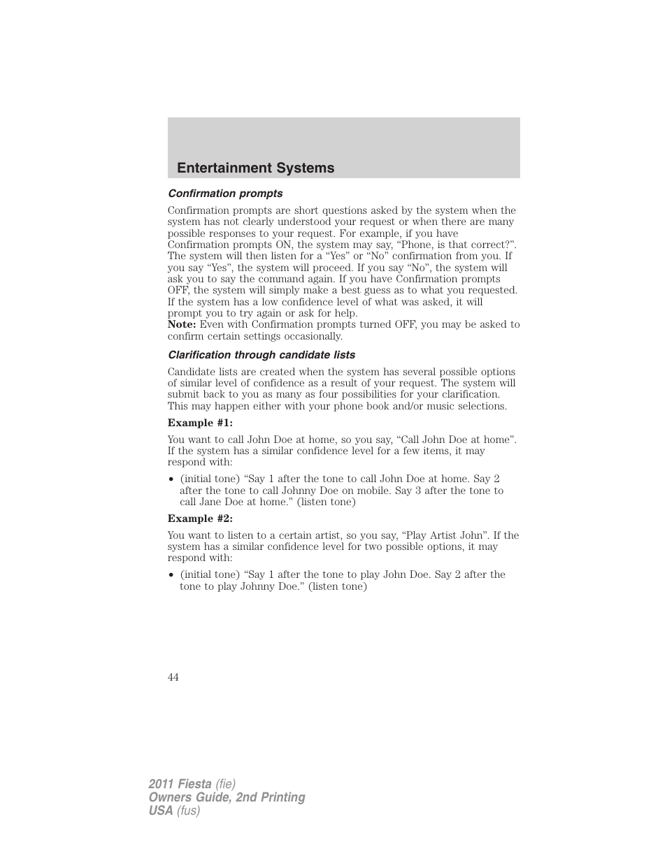 Confirmation prompts, Clarification through candidate lists, Entertainment systems | FORD 2011 Fiesta v.2 User Manual | Page 44 / 358