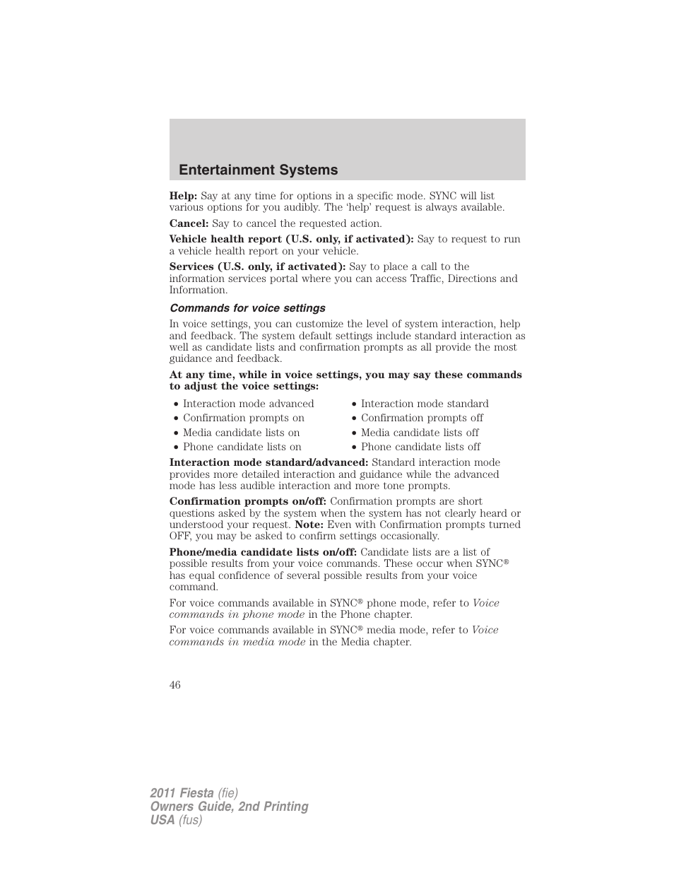 Commands for voice settings, Entertainment systems | FORD 2011 Fiesta v.2 User Manual | Page 46 / 358