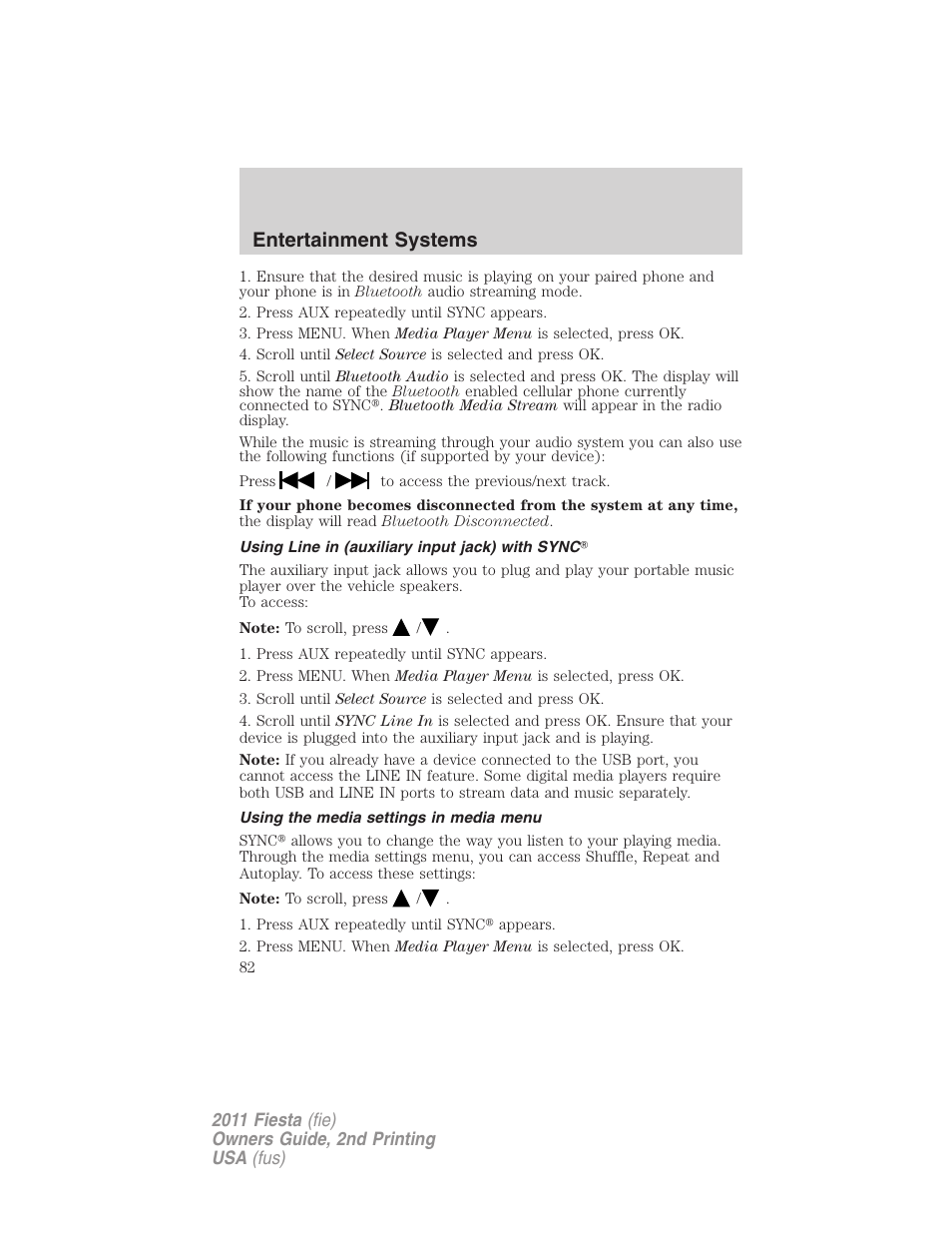 Using line in (auxiliary input jack) with sync, Using the media settings in media menu, Entertainment systems | FORD 2011 Fiesta v.2 User Manual | Page 82 / 358