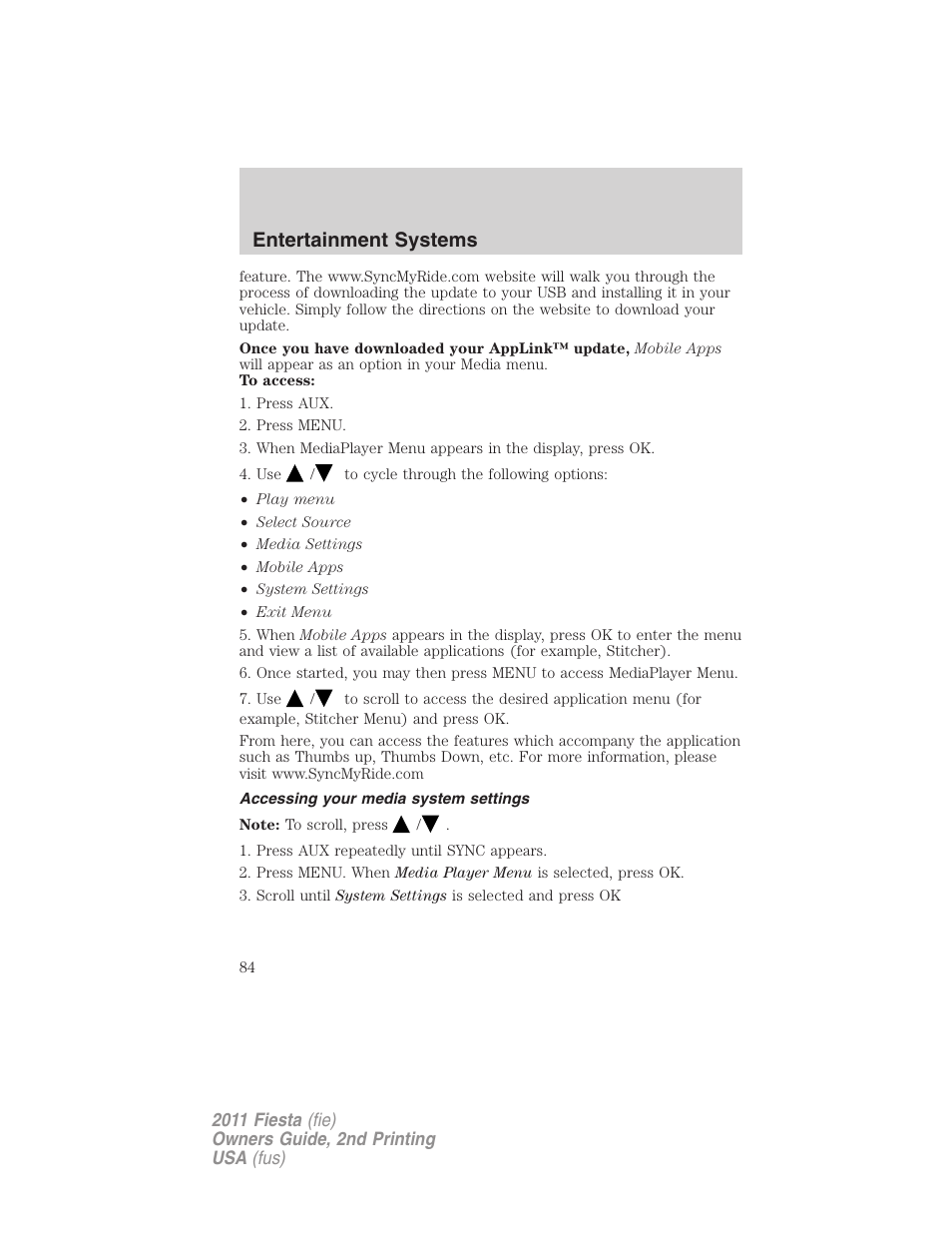 Accessing your media system settings, Entertainment systems | FORD 2011 Fiesta v.2 User Manual | Page 84 / 358