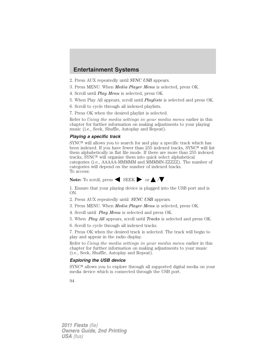 Playing a specific track, Exploring the usb device, Entertainment systems | FORD 2011 Fiesta v.2 User Manual | Page 94 / 358
