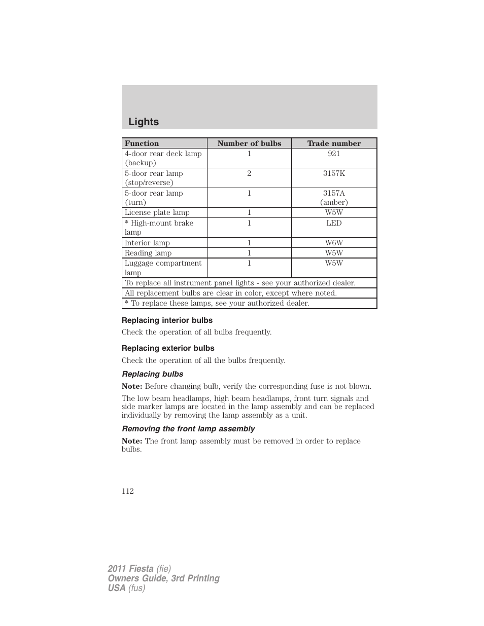 Replacing interior bulbs, Replacing exterior bulbs, Replacing bulbs | Removing the front lamp assembly, Lights | FORD 2011 Fiesta v.3 User Manual | Page 112 / 356