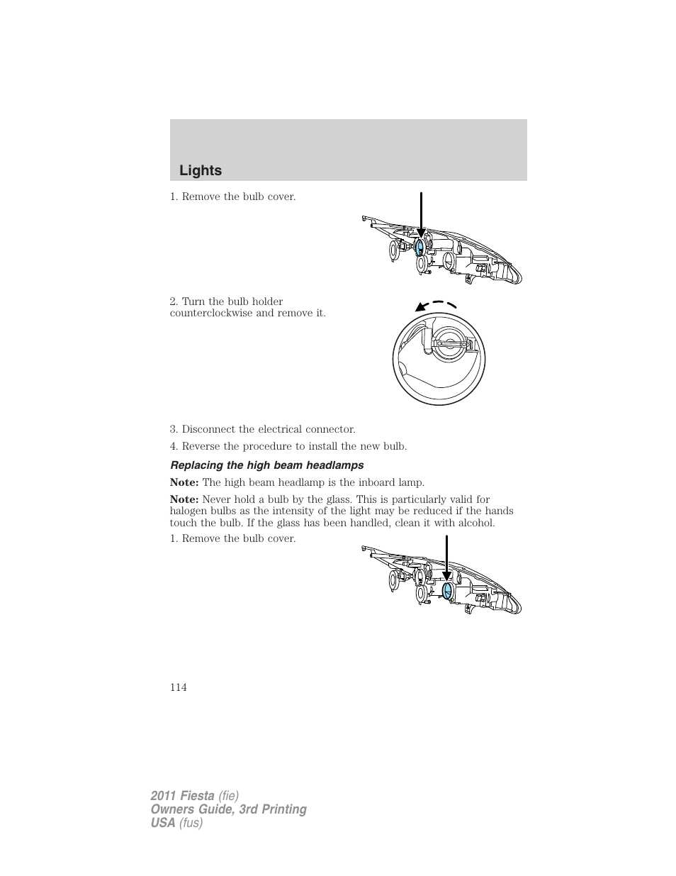 Replacing the high beam headlamps, Lights | FORD 2011 Fiesta v.3 User Manual | Page 114 / 356