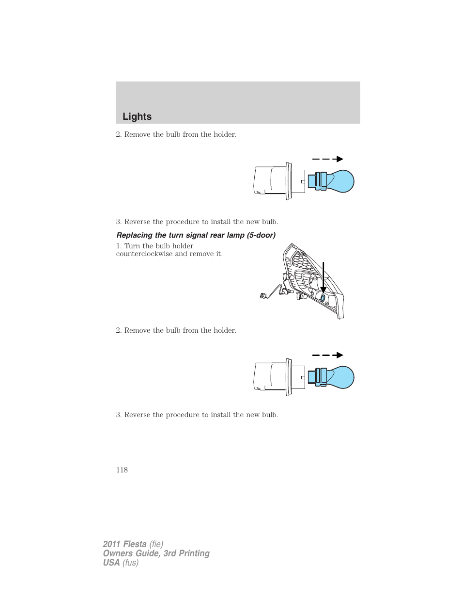 Replacing the turn signal rear lamp (5-door), Lights | FORD 2011 Fiesta v.3 User Manual | Page 118 / 356