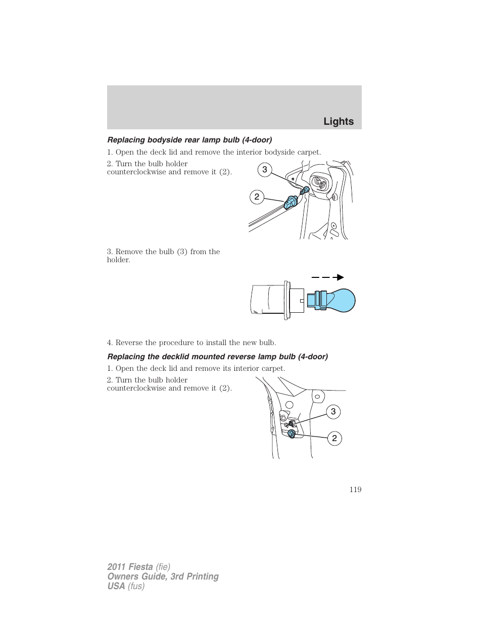 Replacing bodyside rear lamp bulb (4-door), Lights | FORD 2011 Fiesta v.3 User Manual | Page 119 / 356