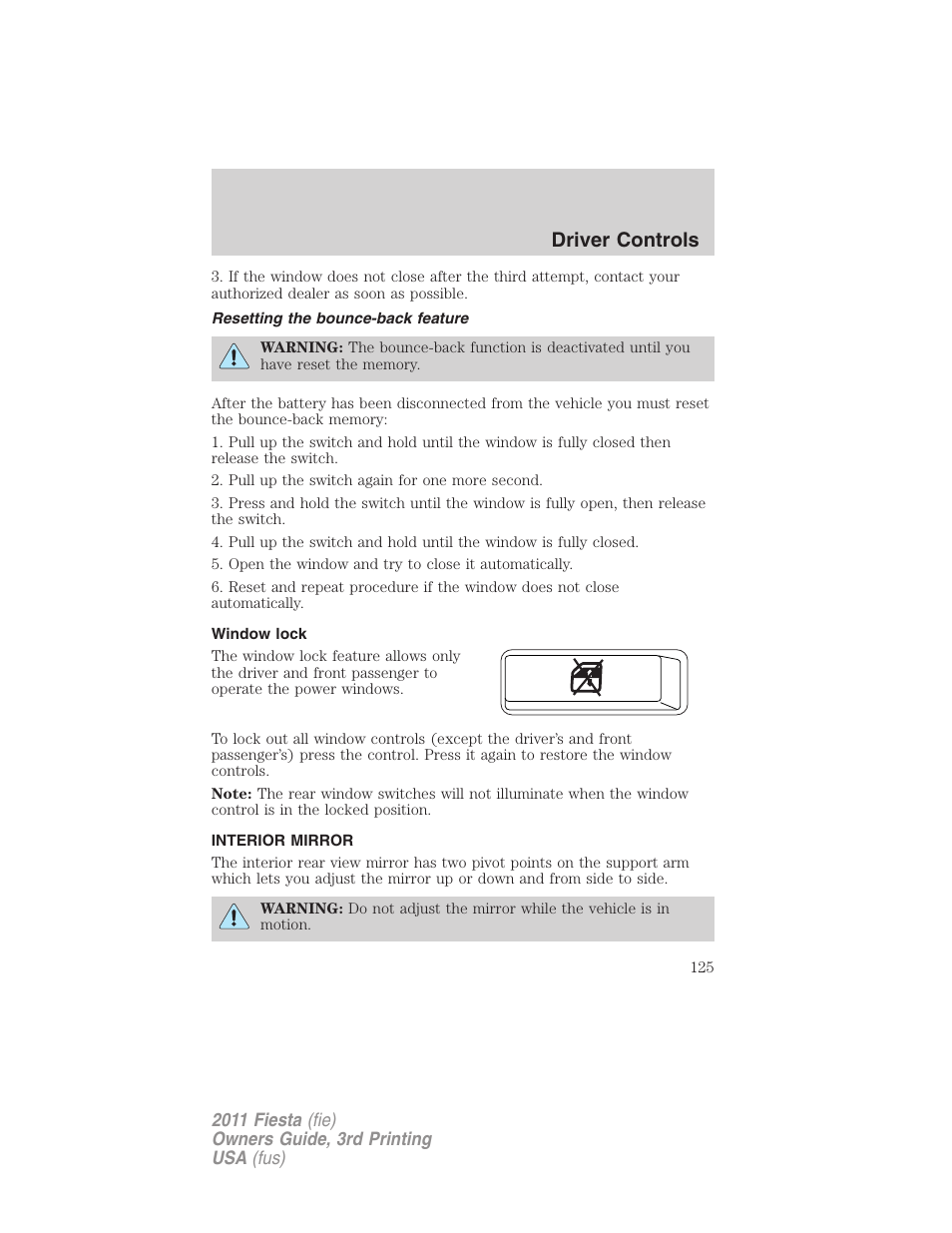 Resetting the bounce-back feature, Window lock, Interior mirror | Mirrors, Driver controls | FORD 2011 Fiesta v.3 User Manual | Page 125 / 356