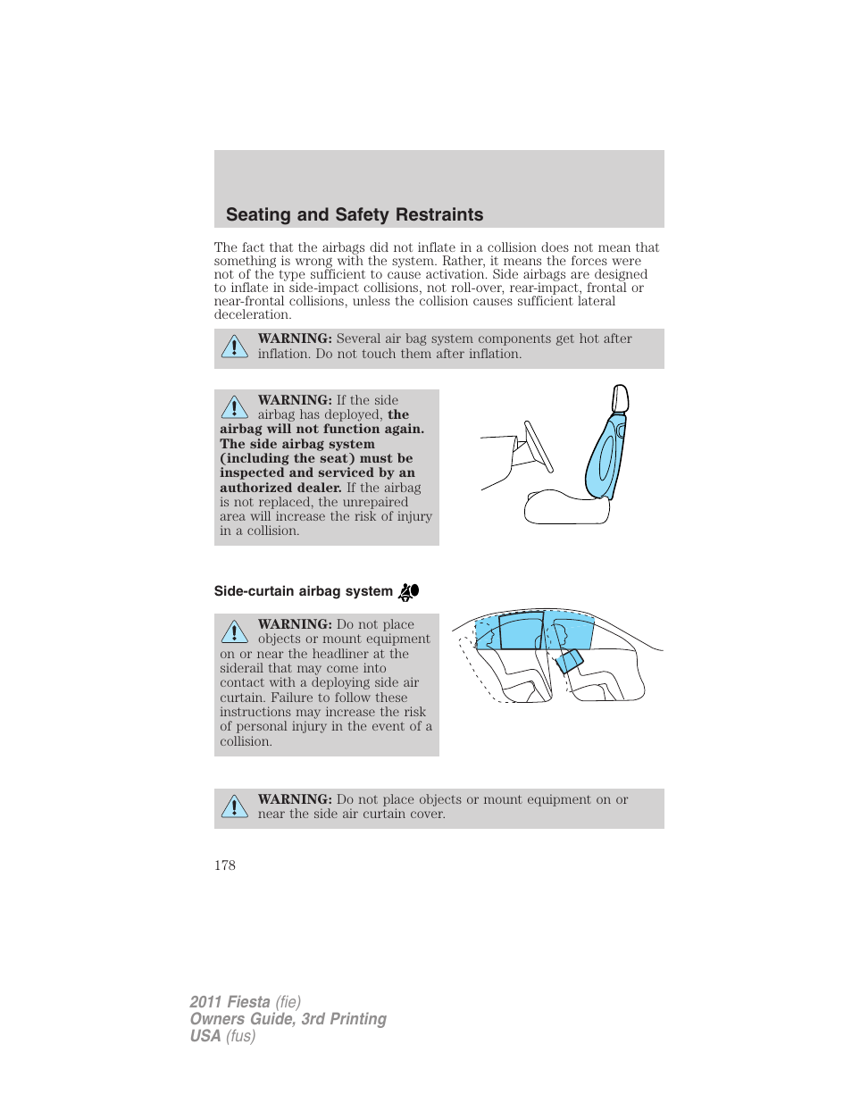 Side-curtain airbag system, Seating and safety restraints | FORD 2011 Fiesta v.3 User Manual | Page 178 / 356