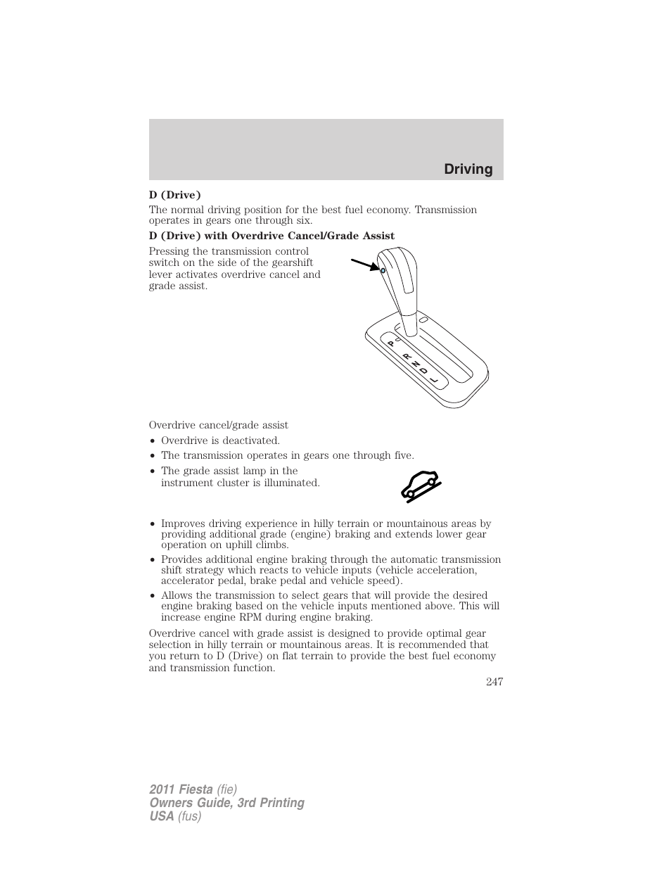 Driving | FORD 2011 Fiesta v.3 User Manual | Page 247 / 356