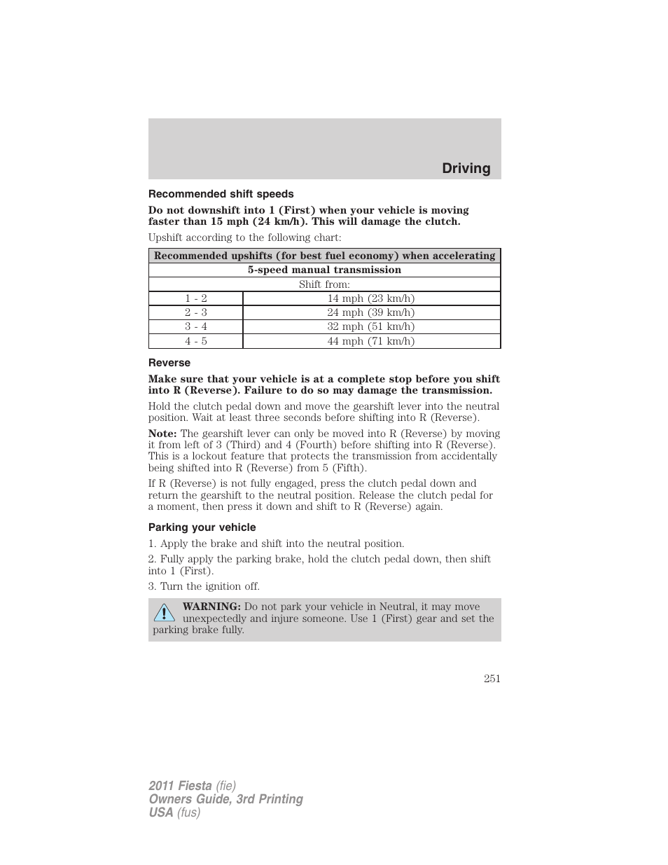 Recommended shift speeds, Reverse, Parking your vehicle | Driving | FORD 2011 Fiesta v.3 User Manual | Page 251 / 356