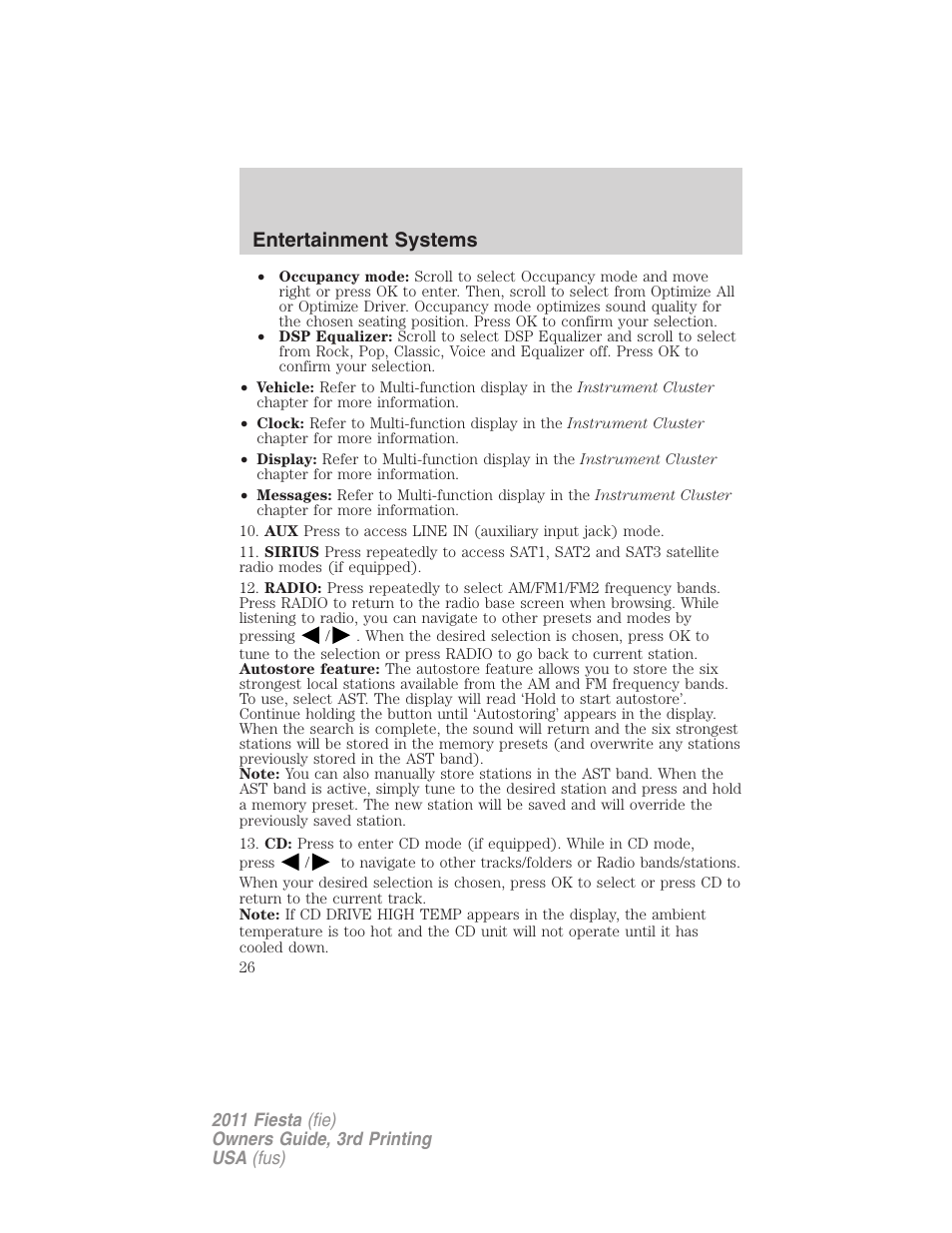Entertainment systems | FORD 2011 Fiesta v.3 User Manual | Page 26 / 356