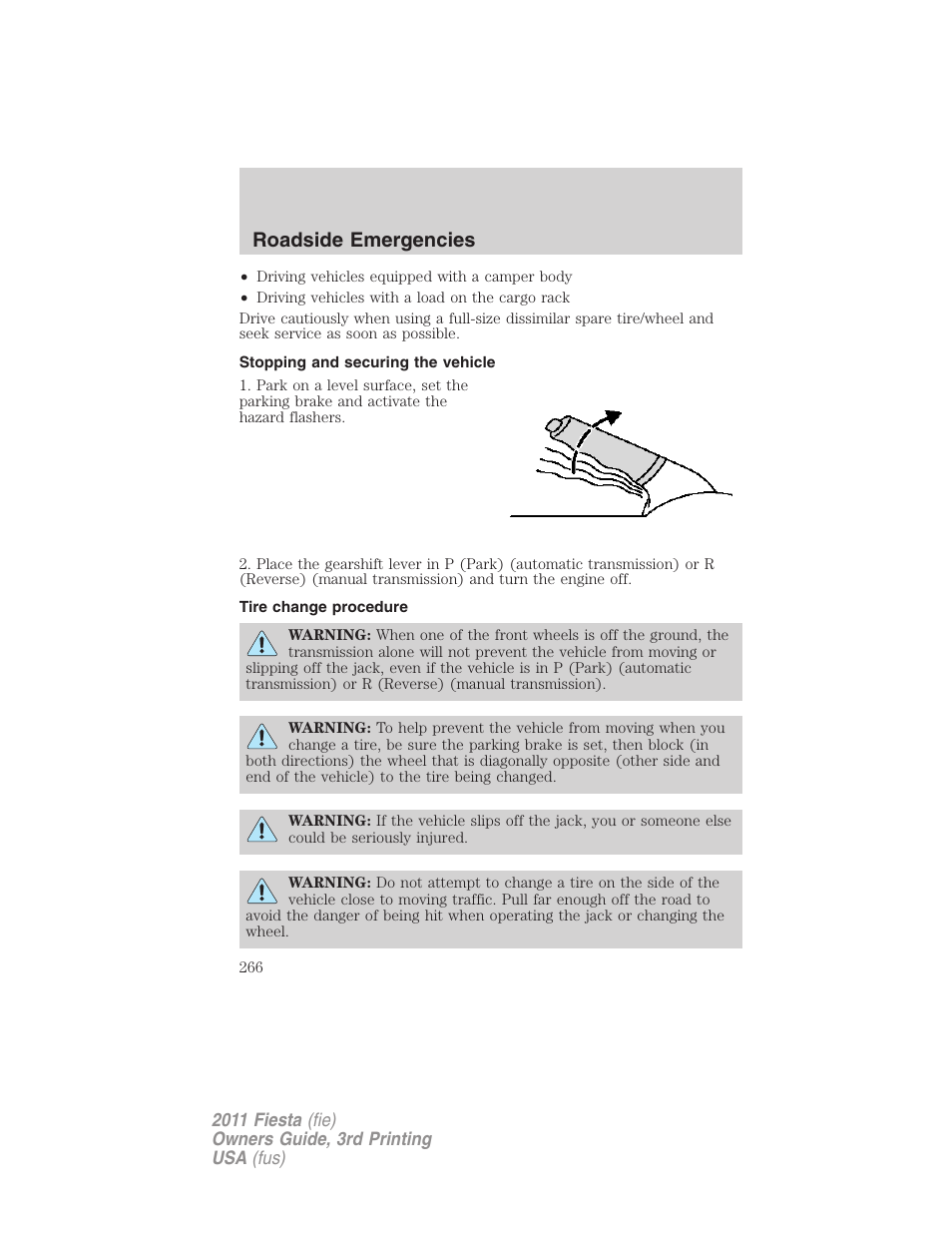 Stopping and securing the vehicle, Tire change procedure, Roadside emergencies | FORD 2011 Fiesta v.3 User Manual | Page 266 / 356