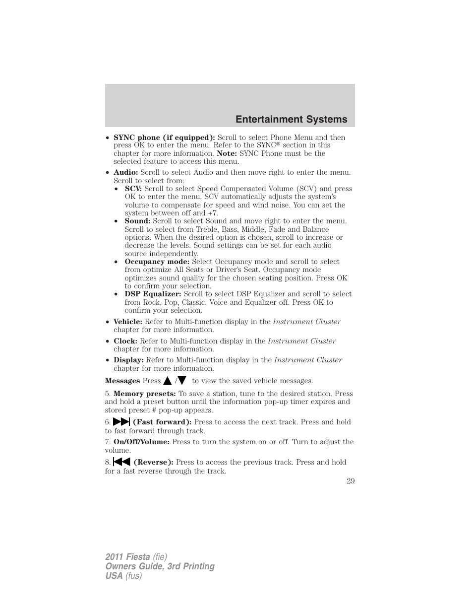 Entertainment systems | FORD 2011 Fiesta v.3 User Manual | Page 29 / 356