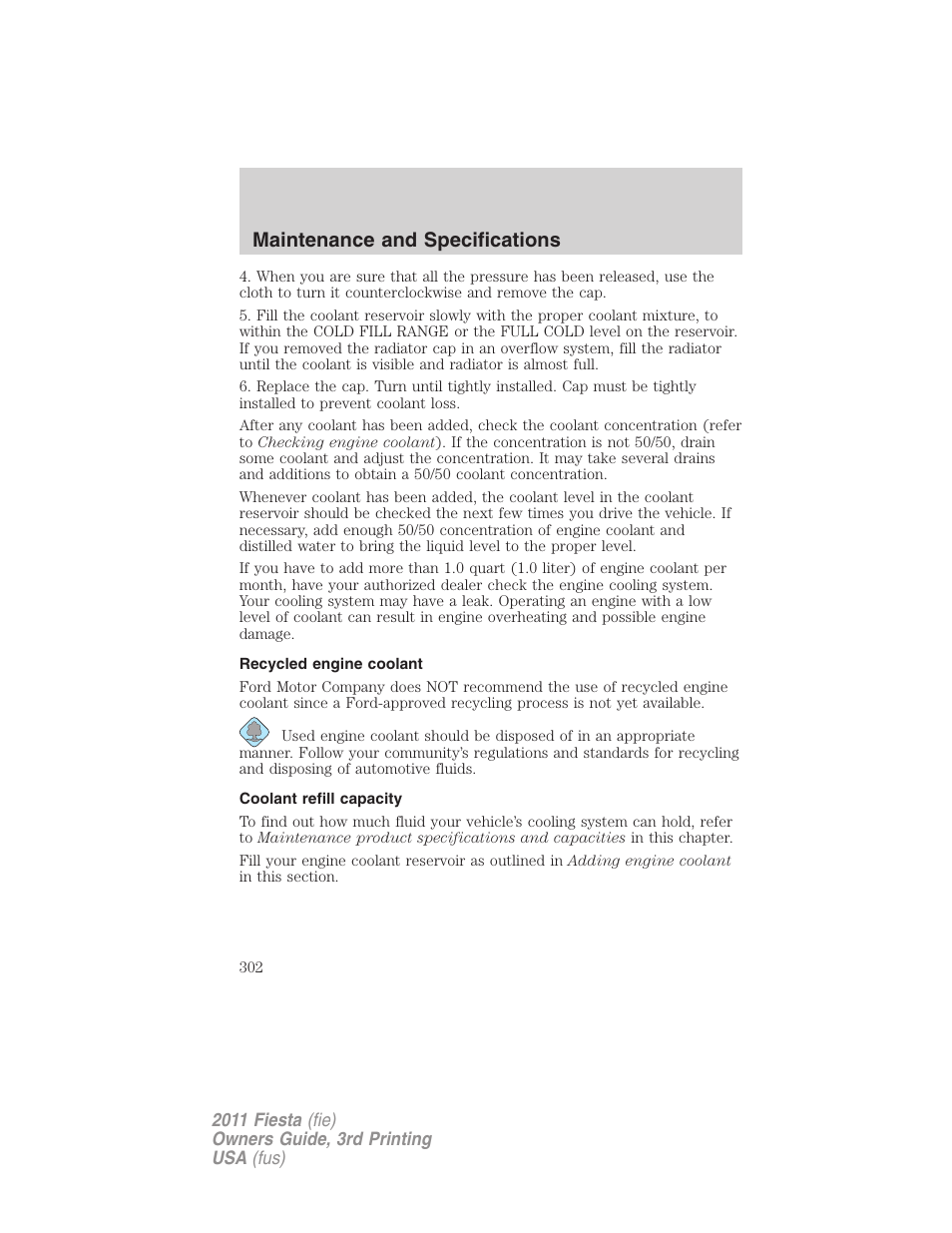 Recycled engine coolant, Coolant refill capacity, Maintenance and specifications | FORD 2011 Fiesta v.3 User Manual | Page 302 / 356