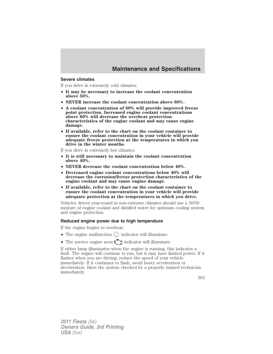 Severe climates, Reduced engine power due to high temperature, Maintenance and specifications | FORD 2011 Fiesta v.3 User Manual | Page 303 / 356