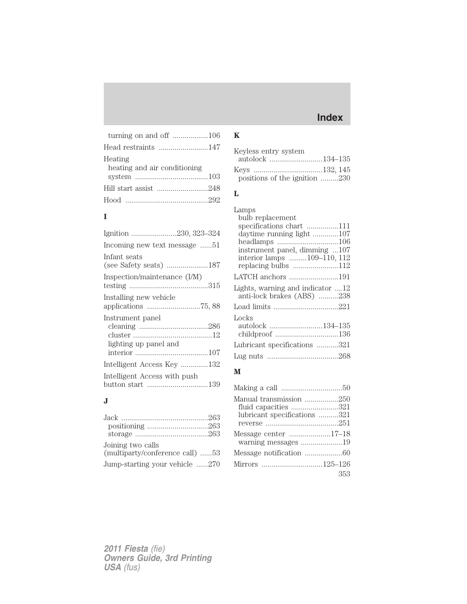 Index | FORD 2011 Fiesta v.3 User Manual | Page 353 / 356