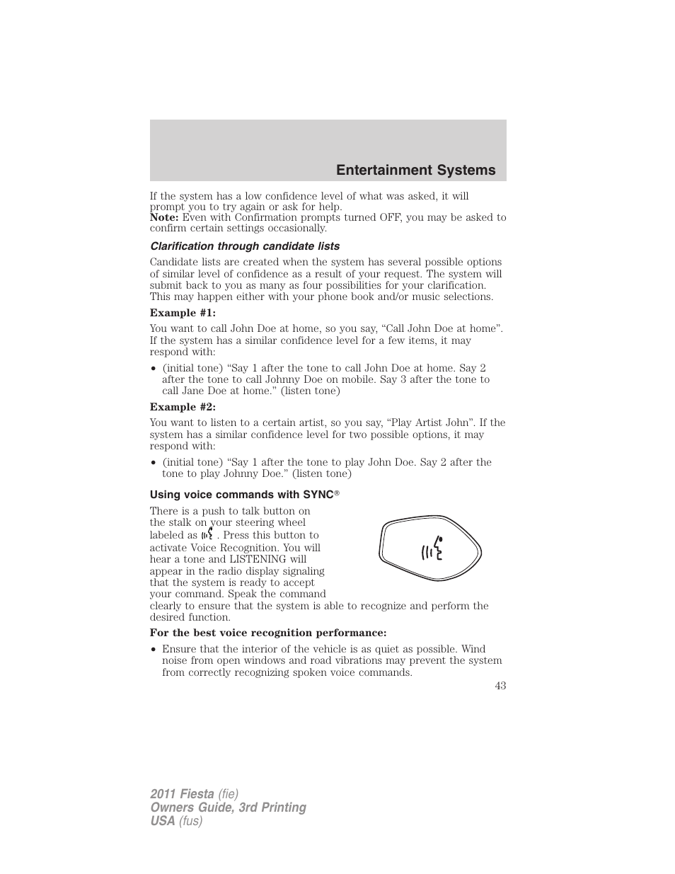 Clarification through candidate lists, Using voice commands with sync, Entertainment systems | FORD 2011 Fiesta v.3 User Manual | Page 43 / 356