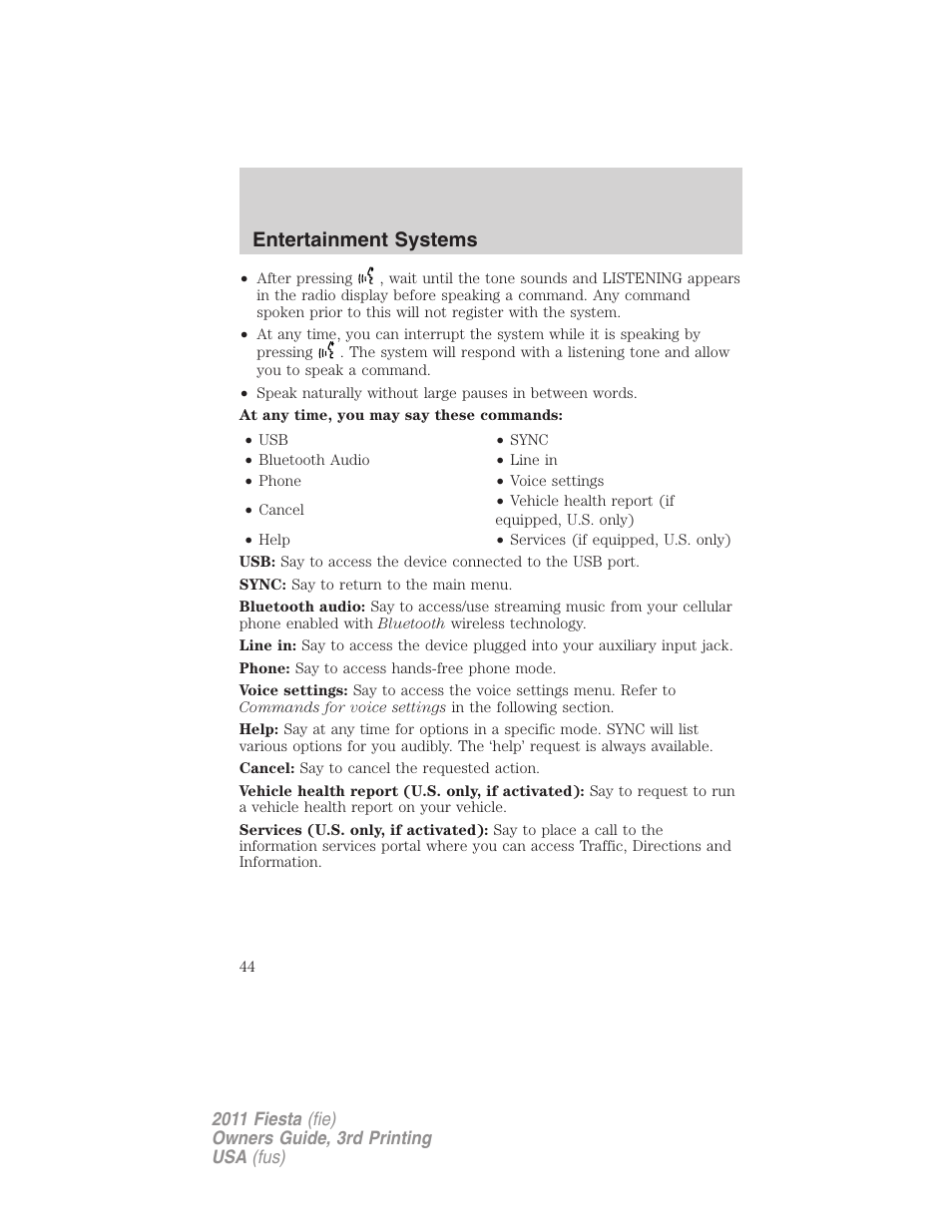 Entertainment systems | FORD 2011 Fiesta v.3 User Manual | Page 44 / 356
