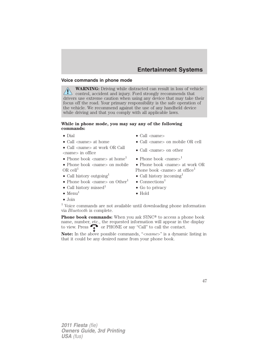 Voice commands in phone mode, Sync, Phone features | Entertainment systems | FORD 2011 Fiesta v.3 User Manual | Page 47 / 356