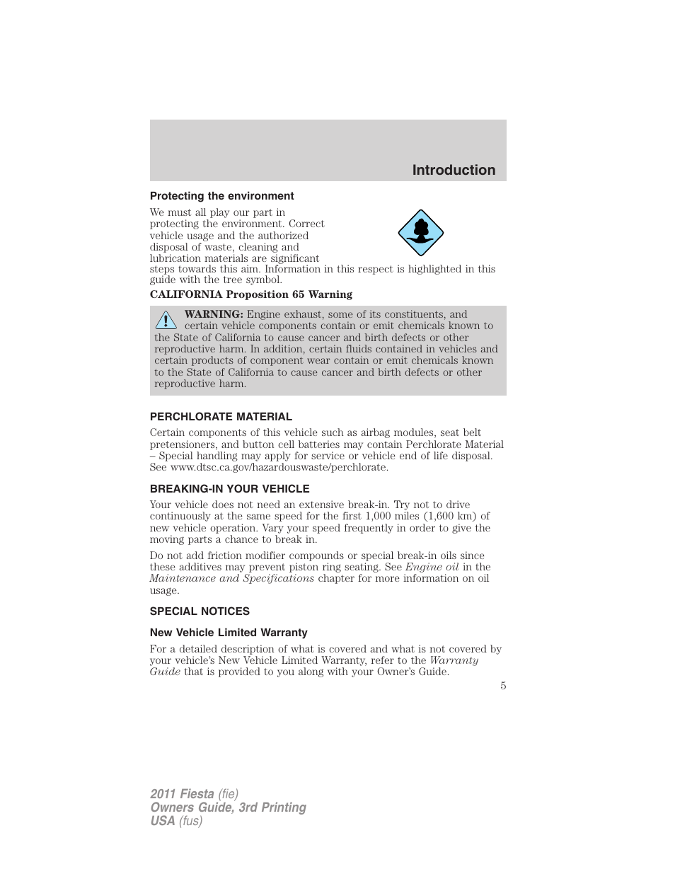 Protecting the environment, Perchlorate material, Breaking-in your vehicle | Special notices, New vehicle limited warranty, Introduction | FORD 2011 Fiesta v.3 User Manual | Page 5 / 356
