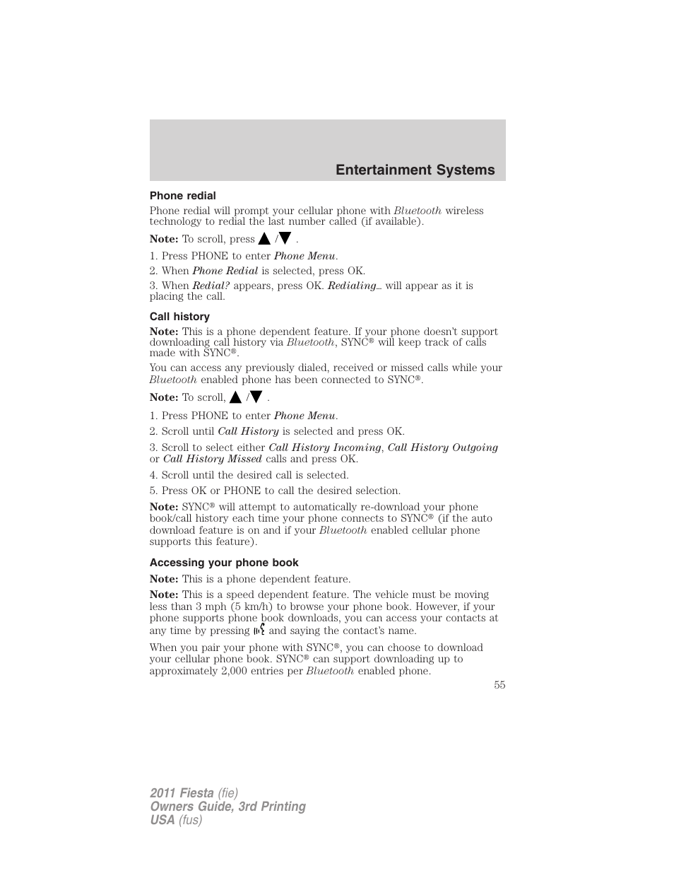 Phone redial, Call history, Accessing your phone book | Entertainment systems | FORD 2011 Fiesta v.3 User Manual | Page 55 / 356