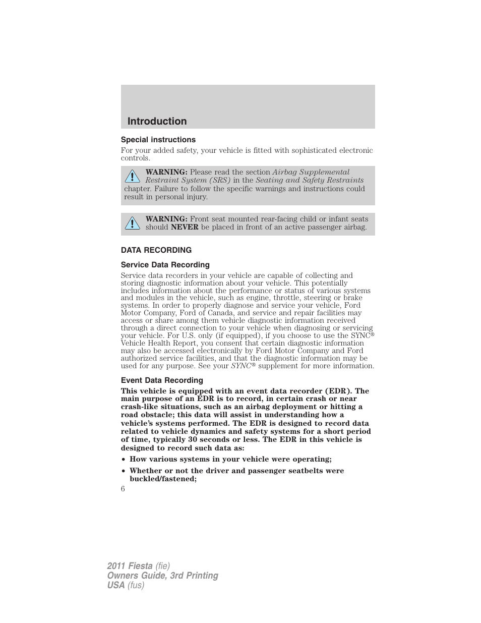 Special instructions, Data recording, Service data recording | Event data recording, Introduction | FORD 2011 Fiesta v.3 User Manual | Page 6 / 356